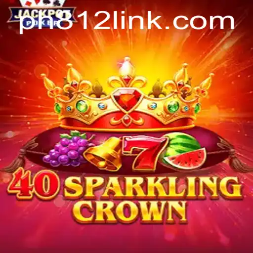 Unveiling 40SparklingCrown: A Casino Game Experience