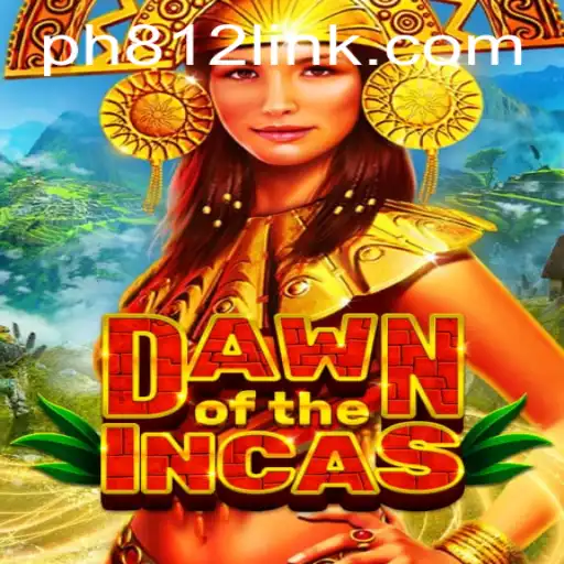Explore the Adventure: Unveiling 'Dawn of the Incas' and PH812.COM