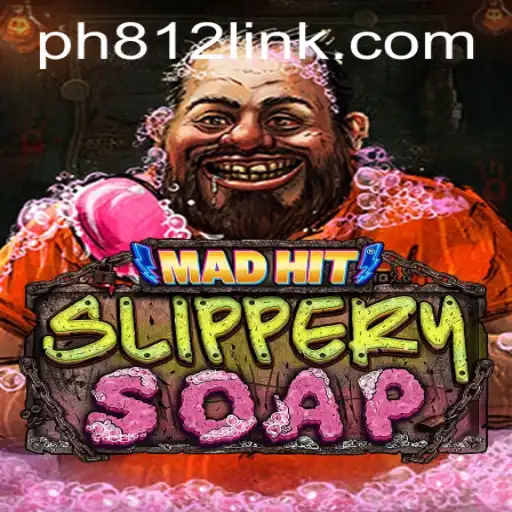 MadHitSlipperySoap: The Exciting New Game from PH812.COM