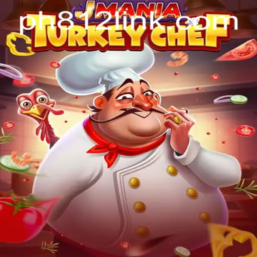 Unveiling the Culinary Adventure of JManiaTurkeyChef with PH812.COM