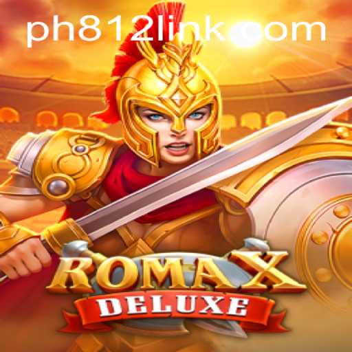 Exploring the World of RomaXDeluxe: An Innovative Gaming Experience Inspired by PH812.COM